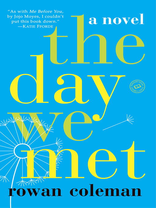 Title details for The Day We Met by Rowan Coleman - Available